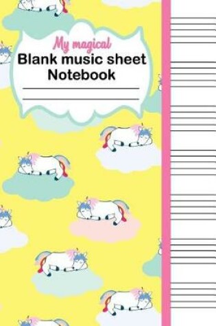 Cover of Magical blank music sheet notebook