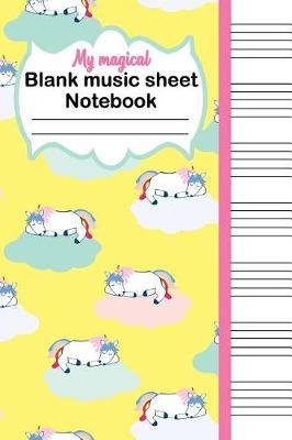 Book cover for Magical blank music sheet notebook