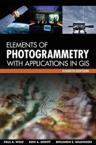 Cover of Elements of Photogrammetry with Application in Gis, Fourth Edition