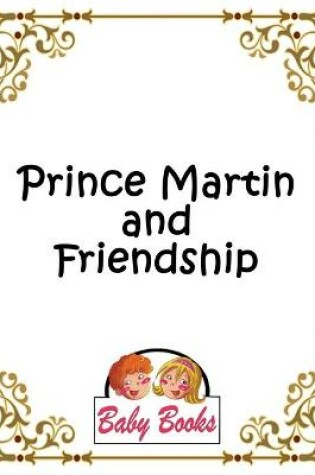 Cover of Prince Martin and Friendship