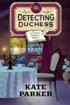 Book cover for The Detecting Duchess