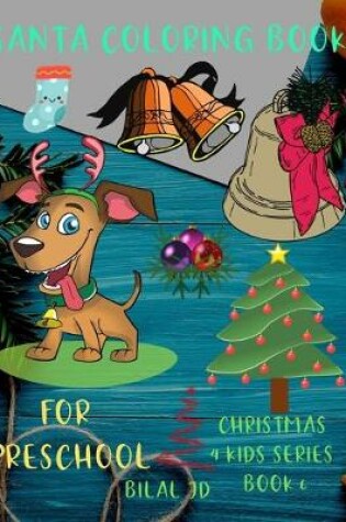 Cover of Santa Coloring Book for Preschool