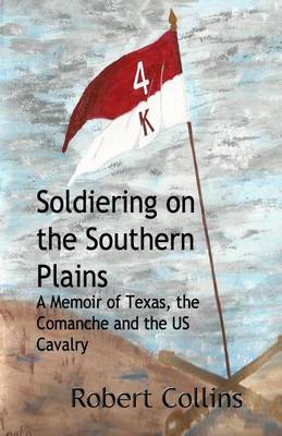 Book cover for Soldiering on the Southern Plains