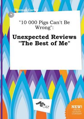 Book cover for 10 000 Pigs Can't Be Wrong