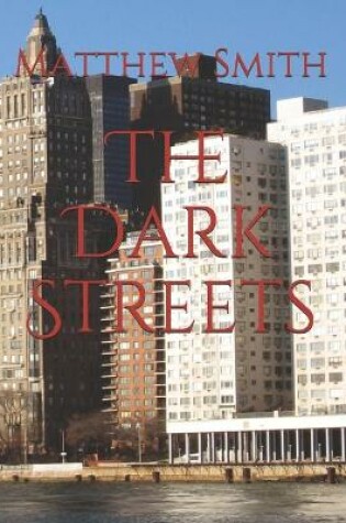 Cover of The Dark Streets