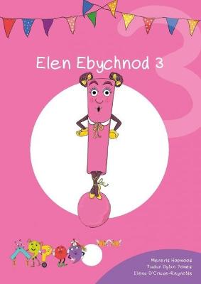 Book cover for Cyfres Cymeriadau Difyr: Glud y Geiriau - Elen Ebychnod 3