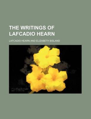 Book cover for The Writings of Lafcadio Hearn (Volume 14)