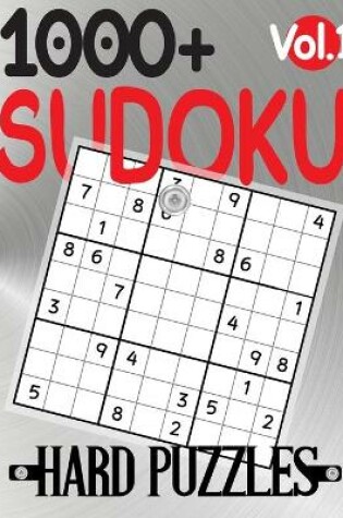 Cover of 1000+ Sudoku Hard Puzzles Vol.1