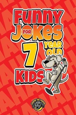 Book cover for Funny Jokes for 7 Year Old Kids