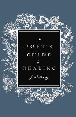 Book cover for A Poet's Guide to Healing