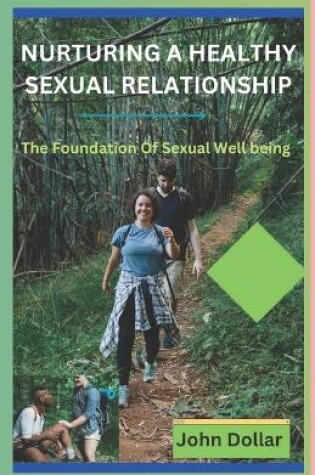 Cover of Nurturing a Healthy Sexual Relationship