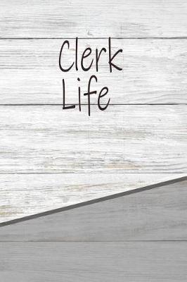 Book cover for Clerk Life