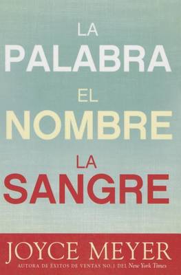 Book cover for La Palabra, El Nombre, La Sangre