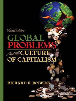 Book cover for Global Problems and the Culture of Capitalism Value Pack (Includes Anthropology Experience Student Access, Version 2.0 & DK/PH Atlas of Anthropology)