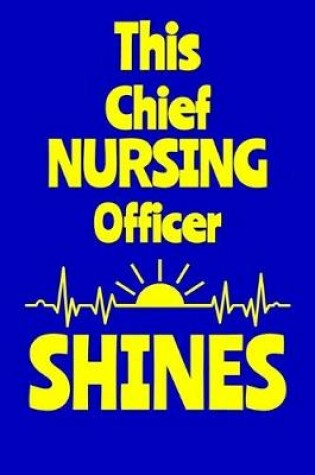 Cover of This Chief Nursing Officer Shines