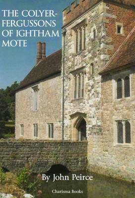 Book cover for The Colyer-Fergusson of Ightham Mote