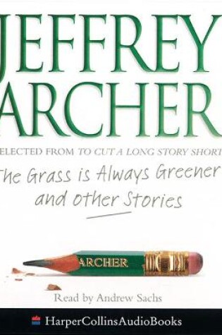 Cover of The Grass is Always Greener and Other Stories