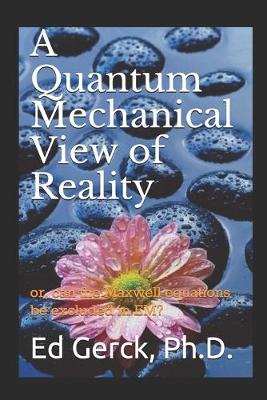 Book cover for A Quantum Mechanical View of Reality