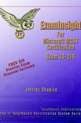 Cover of ExamInsight for Microsoft Windows 2000 Directory Services Intrastructure Exam 70-219