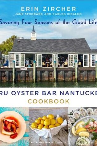 Cover of CRU Oyster Bar Nantucket Cookbook