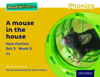 Book cover for Read Write Inc. Phonics: A Mouse in the House (Yellow Set 5 Non-fiction 5)