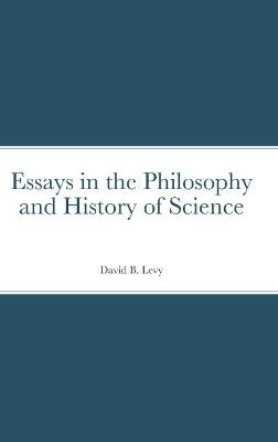 Book cover for Essays in the Philosophy and History of Science