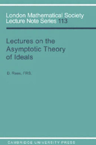 Cover of Lectures on the Asymptotic Theory of Ideals