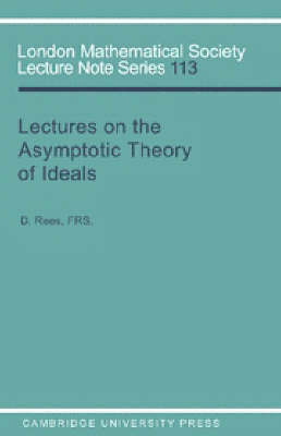 Cover of Lectures on the Asymptotic Theory of Ideals