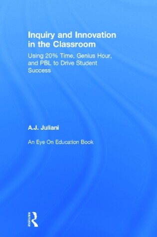 Cover of Inquiry and Innovation in the Classroom