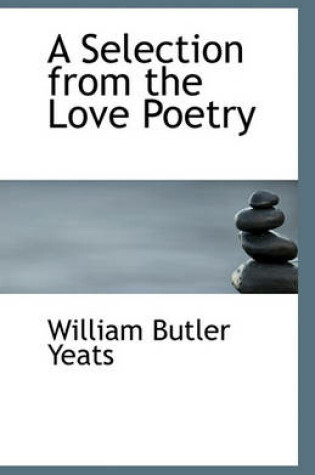 Cover of A Selection from the Love Poetry