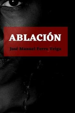 Cover of Ablacion