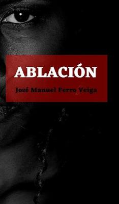 Book cover for Ablacion