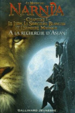 Cover of A la recherche d'Aslan (Adaptation du film pour lecteurs debutants)