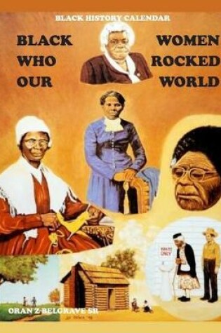 Cover of Black Women Who Rocked Our World