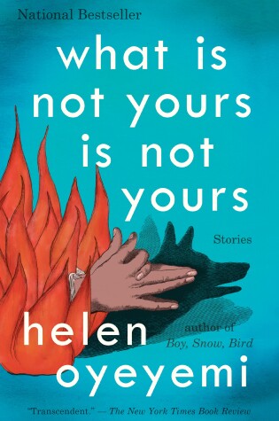 Cover of What Is Not Yours Is Not Yours