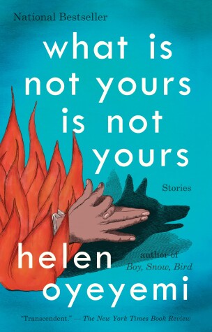 Book cover for What Is Not Yours Is Not Yours
