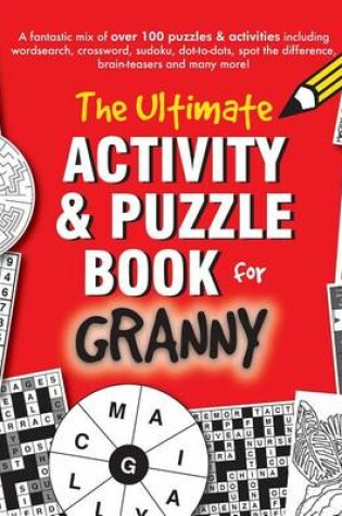 Cover of The Ultimate Activity & Puzzle Book for Granny