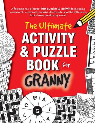 Book cover for The Ultimate Activity & Puzzle Book for Granny