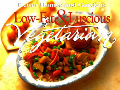 Book cover for Low Fat and Luscious Vegetarian