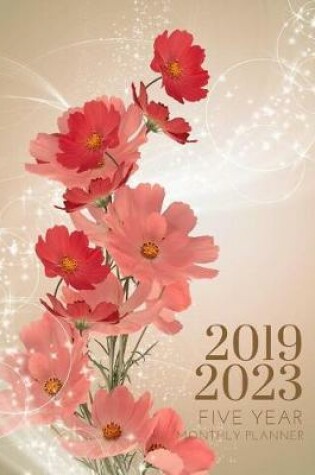 Cover of 2019-2023 Five Year Planner Floral Flower Monthly Organizer With Bible Sermon Note