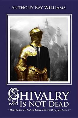 Book cover for Chivalry Is Not Dead