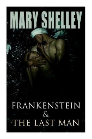 Cover of Frankenstein & The Last Man