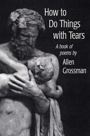 Cover of How to Do Things With Tears