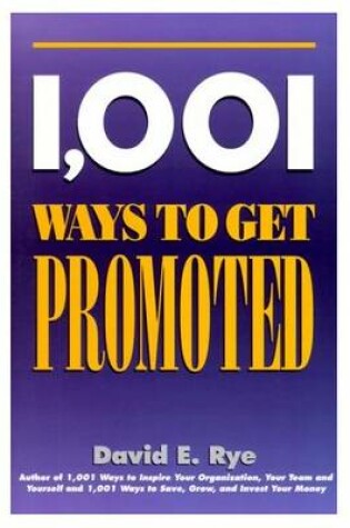 Cover of 1001 Ways to Get Promoted