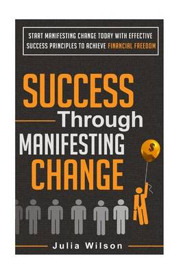 Book cover for Success Through Manifesting Change