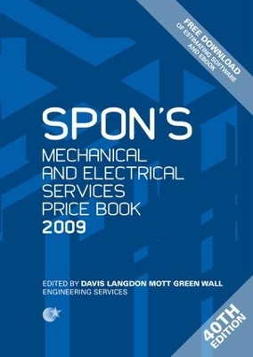 Book cover for Spon's Mechanical and Electrical Services Price Book 2009