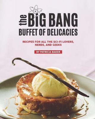 Book cover for The Big Bang Buffet of Delicacies