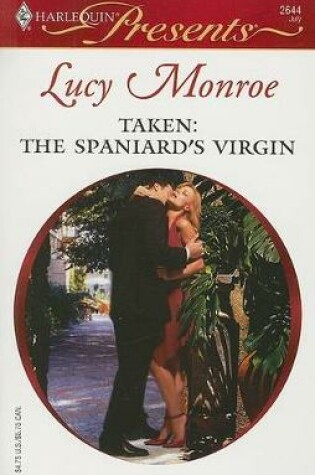 Cover of Taken: The Spaniard's Virgin