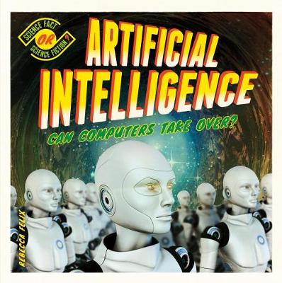 Cover of Artificial Intelligence: Can Computers Take Over?