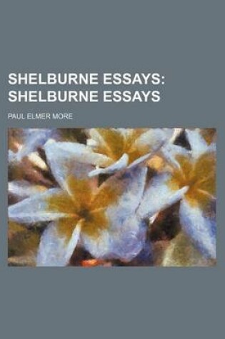 Cover of Shelburne Essays (Volume 3); Shelburne Essays